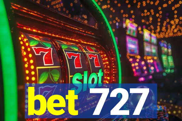 bet 727